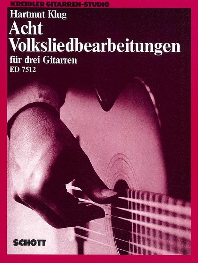Acht Volksliedbearbeitungen